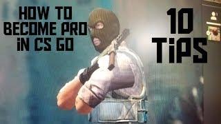 TOP 10 TIPS !!! TO BECOME PRO IN CS GO||BOLT EYE