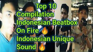 Indonesian Beatbox Top 10 Compilation | Indonesian Unique Sound