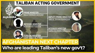 Who are the men leading the Taliban’s new government? | Al Jazeera Breakdown