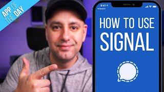 How to Use Signal Private Messenger App