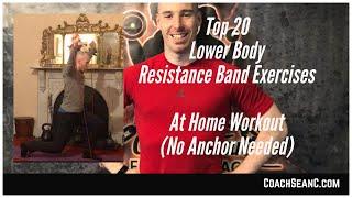 Top 20 Lower Body Resistance Band Exercises (No Attachment Needed)