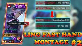 SUPER AGGRESIVE FAST HAND LING MONTAGE BY TOP 2 #2 ~MLBB