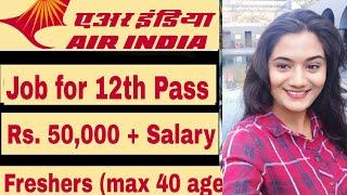 Air India March 2020 Job Vacancy for 12th Pass Fresher Boys & Girls as Flight Dispatchers