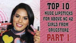 TOP 10 NUDE LIPSTICKS FOR ABOVE NC 42 GIRLS FROM DRUGSTORE | PART 1 | SATHYA KAMALA