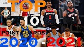 NBA 2020-2021 TOP 10 POINT GUARDS