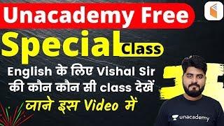 Which Class to Study for English by Vishal Sir on Unacademy Free Special Class?