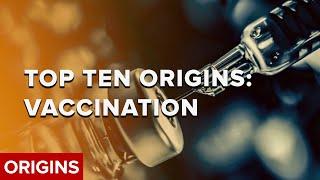 The History of Vaccination: Top 10 Things to Know