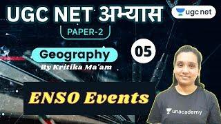 UGC NET Paper 2 Abhyaas | Geography by Kritika Ma'am | ENSO Events