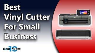 Top 10 Best Vinyl Cutter for Small Business in 2020 Reviews