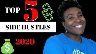 The Top 5 Side Hustles For 2020 With Little Or No Money