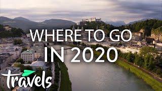 Where to Travel in 2020 | MojoTravels