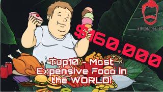 $160.000 SELLING PRICE! - Top10 Most Expensive Food in The World! - Top10 Videos