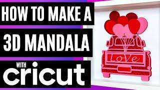 HOW TO MAKE A 3D LAYERED MANDALA WITH CRICUT | HOW TO MAKE A MANDALA FOR BEGINNERS | CRICUT MANDALAS