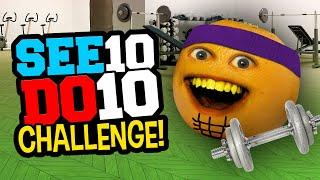 Annoying Orange - See 10 Do 10 Challenge