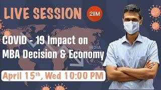 COVID - 19 Impact on MBA Decision & Economy | Live Session with Rajesh B  | 2IIM CAT Prep