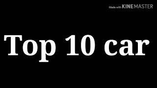 Top 10 car