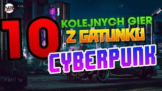 10 Kolejnych Gier Z Gatunku Cyberpunk - Funfacts #51 (Top 10)