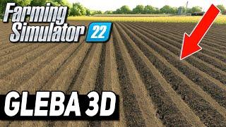 Teren i gleba 3D - Farming Simulator 22