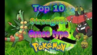 Top 10 strongest grass type Pokemon by anime power.