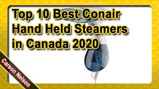 Top 10 Best Conair Hand Held Steamers in Canada 2020