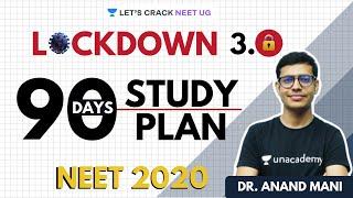 Complete Study Plan for NEET 2020 | Physics | Chemistry | Biology | 90 Days Strategy