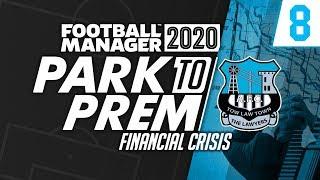 Park To Prem FM20 | Tow Law Town #8 - Financial Crisis | Football Manager 2020