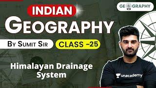 Himalayan Drainage System | Indian Geography Through Maps | UPSC CSE IAS