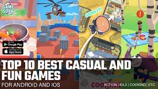 Top 10 Best Casual and Fun Games for Android and iOS | Gamesoda