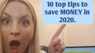 10 top tips to save money in 2020.