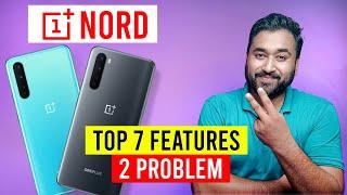 OnePlus Nord 5G : Top 7 Features & 2 Problem ! Watch Before You Buy !!
