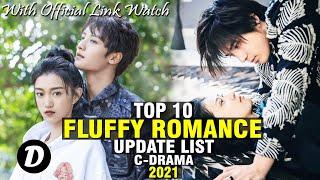 TOP 10 CHINESE FLUFFY ROMANCE DRAMA