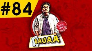 #BAUAA #Bauaakicomady #BauaaPranks Bauaa Top - 10 Bauaa Ki Comedy | Bauaa Pranks | Part 84 |