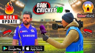 Real Cricket 19 {BIG} Mega Update NEW Proof !! Career Mode, Pitch Report, Player Interview, Hindi