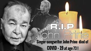 R.I.P John Prine, Dies From Coronavirus at 73 -  Top 10 Country Songs Of John Prine