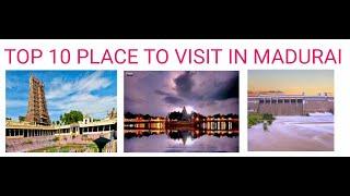 TOP 10 PLACE TO VISIT IN MADURAI [SK VIEWS] [SKV]