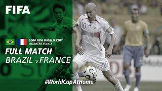 #WorldCupAtHome | Brazil v France (Germany 2006)