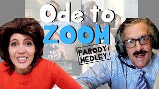 Ode to Zoom - Parody Medley