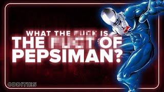 WTF is the Fuct of Pepsiman? - Oddities #23