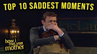 Top 10 Saddest Moments - How I Met Your Mother