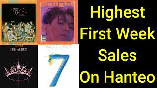 [ TOP 10 ] Highest First Week Sales In Hanteo Of All Time