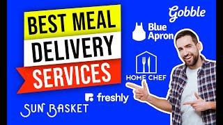 ✅ Best Meal Delivery Services 