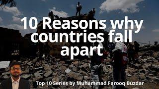 10 reasons why countries fall apart? |Reason behind failure of countries Example of failed countries