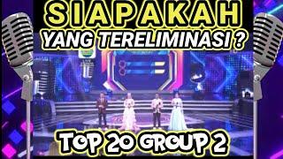 YANG TERELIMINASI POP ACADEMY TADI MALAM TOP 20 GROUP 2