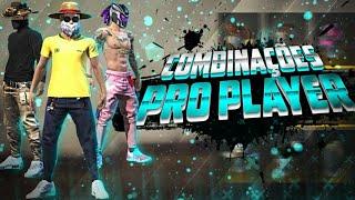 MELHORES COMBINAÇÕES DE ROUPAS NO FREE FIRE PRO PLAYER - PRO PLAYERS FAMOSOS E CONHECIDOS USAM