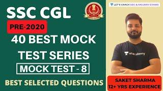 Mock test-8 | 40 Best Mock Test Series | SSC CGL PRE - 2020 | Saket Sharma