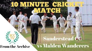 10 MINUTE CRICKET MATCH - Absolute Thrashing! Sanderstead vs Malden Wanderers