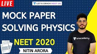 NEET Mock Paper Solving | Physics | NEET 2020 | An IITian's Approach | Nitin Arora