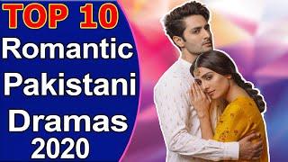 Top 10 Best Pakistani Romantic Dramas 2020