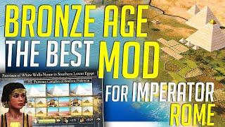 The Bronze Age! The BEST Mod for Imperator ROME!