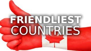 Top 10 Friendliest Countries in the World